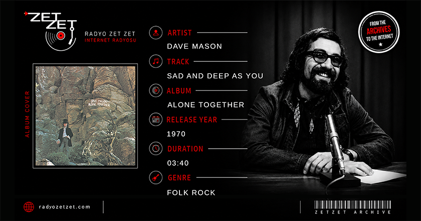 Dave Mason Sad And Deep As You
