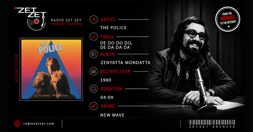 The Police De Do Do Do, De Da Da Da