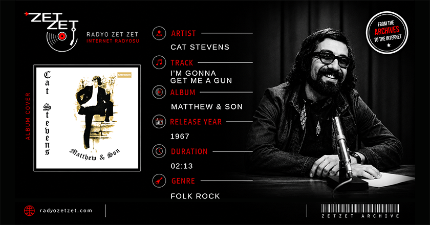 Cat Stevens I’m Gonna Get Me A Gun